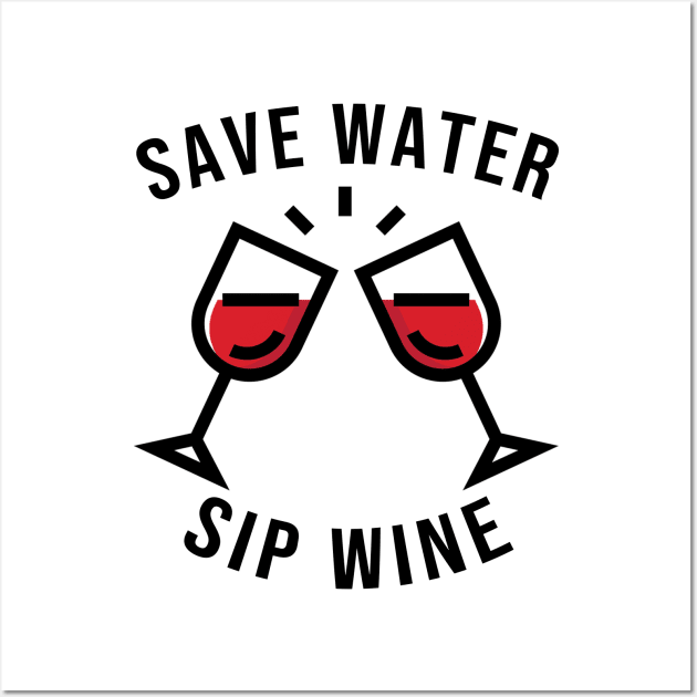 Save water sip wine Wall Art by wondrous